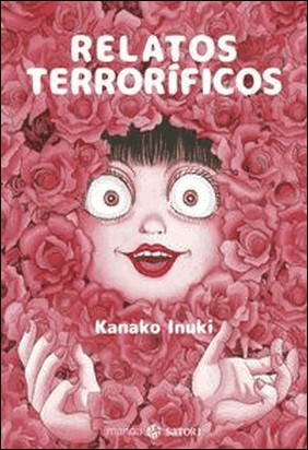 RELATOS TERRORÍFICOS de Kanako Inuki