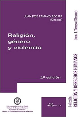 RELIGIÓN, GÉNERO Y VIOLENCIA de Juan José Tamayo Acosta