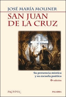 SAN JUAN DE LA CRUZ de José María Moliner