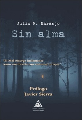 SIN ALMA de Julio R. Naranjo