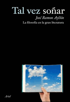 TAL VEZ SOÑAR de José Ramón Ayllón
