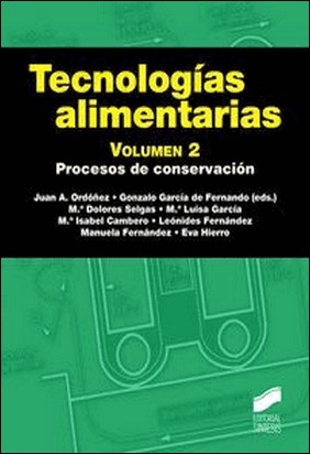 TECNOLOGIAS ALIMENTARIAS VOLUMEN 2 de Juan Antonio Ordoñez Pereda