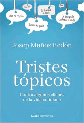 TRISTES TÓPICOS de Josep Muñoz Redón