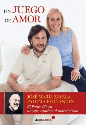 UN JUEGO DE AMOR de José María Zavala